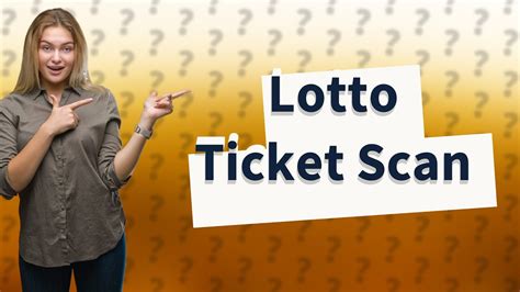 can i scan my lotto max ticket with my phone|Scan Your QUICKTICKET Ticket .